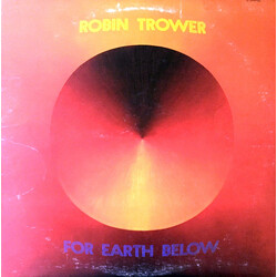 Robin Trower For Earth Below Vinyl LP USED