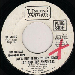 Jay & The Americans (We'll Meet In The) Yellow Forest USED VINYL 7INCH 45 RPM PROMO