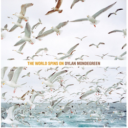Dylan Mondegreen The World Spins On Vinyl LP USED