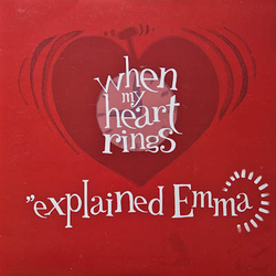 Explained Emma When My Heart Rings Vinyl 7" USED
