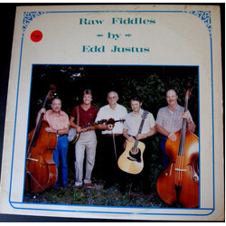 Edd Justus Raw Fiddles Vinyl LP USED