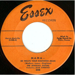 The Dinning Sisters / Jean Dinning Mama - He Treats Your Daughter Mean / Goofus USED VINYL 7INCH 45 RPM