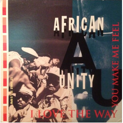 African Unity I Love The Way You Make Me Feel USED VINYL 12INCH 33 S RPM SINGLE