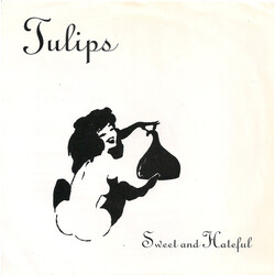 Tulips Sweet And Hateful USED VINYL 7INCH EP