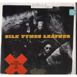 Silk Tymes Leather The Woman In Me VINYL 12" USED