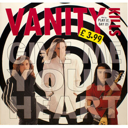 Vanity Kills (2) Give Me Your Heart USED VINYL 12INCH 33 S RPM PROMO STEREO