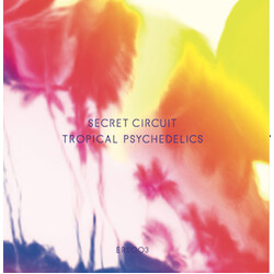 Secret Circuit Tropical Psychedelics Vinyl LP USED