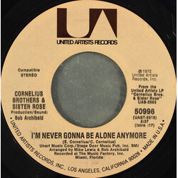 Cornelius Brothers & Sister Rose I'm Never Gonna Be Alone Anymore / Let's Stay Together USED VINYL 7INCH 45 RPM STYRENE STEREO