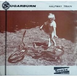 Sugarburn Halfway Train USED VINYL 7INCH 45 RPM