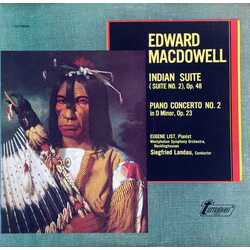 Edward MacDowell / Eugene List / Westfälisches Sinfonieorchester / Siegfried Landau Indian Suite (Suite No. 2), Op. 48 / Piano Concerto No. 2 In D Min