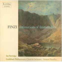 Gerald Finzi / Ian Partridge / Guildford Philharmonic Choir / Guildford Philharmonic Orchestra / Vernon Handley Intimations Of Immortality Vinyl LP US
