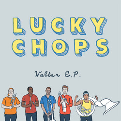 Lucky Chops Walter USED VINYL 12INCH 45 RPM EP