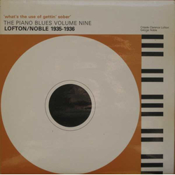 Various 'What's The Use Of Gettin' Sober' -  Lofton/Noble 1935-1936 Vinyl LP USED