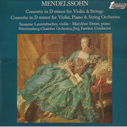 Felix Mendelssohn-Bartholdy / Susanne Lautenbacher / Marylene Dosse / Württembergisches Kammerorchester / Jörg Faerber Concerto In D Minor For Violin 