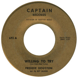 Freddie Houston Willing To Try USED VINYL 7INCH 45 RPM SINGLE