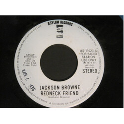 Jackson Browne Redneck Friend USED VINYL 7INCH 45 RPM PROMO STEREO MONO