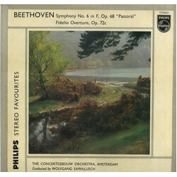 Ludwig van Beethoven / Concertgebouworkest / Wolfgang Sawallisch Symphony No. 6 In F, Op. 68 "Pastoral", Fidelio Overture, Op. 72C Vinyl LP USED