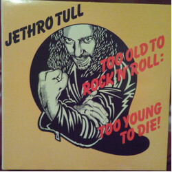 Jethro Tull Too Old To Rock 'N' Roll: Too Young To Die! Vinyl LP USED