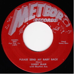 Sunny Blair Please Send My Baby Back / Gonna Let You Go USED VINYL 7INCH 45 RPM SINGLE LIMITED EDITION REISSUE