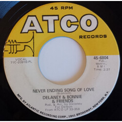 Delaney & Bonnie & Friends Never Ending Song Of Love USED VINYL 7INCH 45 RPM SINGLE