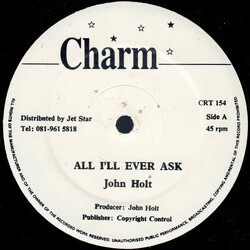 John Holt All I'll Ever Ask Vinyl 12" USED