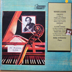 Felix Mendelssohn-Bartholdy / Rena Kyriakou The World Première Recordings Of Concerto In A Minor For Piano And Strings / Serenade And Allegro Gioioso 