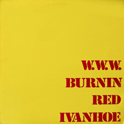 Burnin Red Ivanhoe W.W.W. Vinyl LP USED