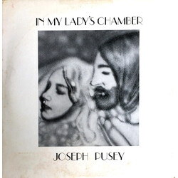 Joseph Pusey In My Lady's Chamber Vinyl LP USED