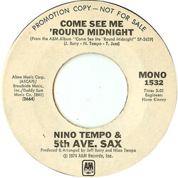 Nino Tempo & 5th Ave. Sax Come See Me 'Round Midnight USED VINYL 7INCH 45 RPM PROMO STEREO MONO