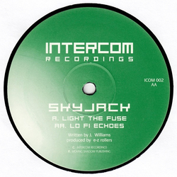 Skyjack Light The Fuse / Lo Fi Echoes Vinyl 12" USED
