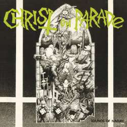 Christ On Parade Sounds Of Nature Vinyl LP USED