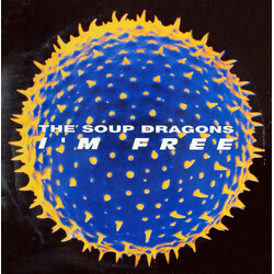 The Soup Dragons I'm Free VINYL 12" USED