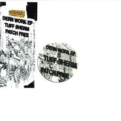 Tuff Sherm / Patch Free Dern Work EP USED VINYL 12INCH 33 S RPM EP