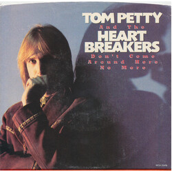 Tom Petty And The Heartbreakers Don't Come Around Here No More USED VINYL 7INCH 45 RPM SINGLE REISSUE