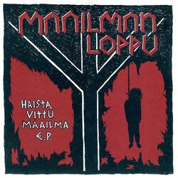 Maailmanloppu Haista Vittu Maailma E.P. USED VINYL 7INCH 45 RPM EP