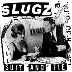 Slugz Suit And Tie Vinyl 7" USED