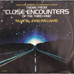 John Williams (4) Theme From "Close Encounters Of The Third Kind" / Nocturnal Pursuit USED VINYL 7INCH 45 RPM SINGLE STYRENE STEREO