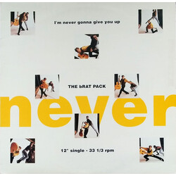 The Brat Pack I'm Never Gonna Give You Up Vinyl 12" USED