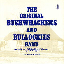 The Bushwackers The Shearers Dream Vinyl LP USED