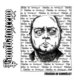 Bombangrepp Förrådd Av Samhället USED VINYL 7INCH EP 45 RPM