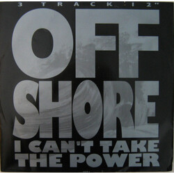 Off-Shore I Can't Take The Power USED VINYL 12INCH 45 RPM SINGLE