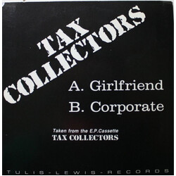 Tax Collectors Girlfriend USED VINYL 7INCH 45 RPM SINGLE