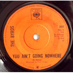 The Byrds You Ain't Going Nowhere / Artificial Energy USED VINYL 7INCH 45 RPM