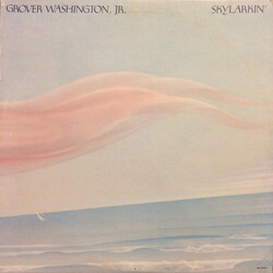 Grover Washington, Jr. Skylarkin' Vinyl LP USED