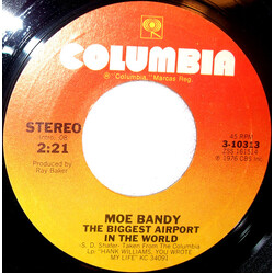 Moe Bandy The Biggest Airport In The World USED VINYL 7INCH 45 RPM SINGLE