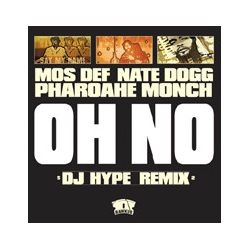 Mos Def / Nate Dogg / Pharoahe Monch Oh No (DJ Hype Remix) Vinyl 12" USED
