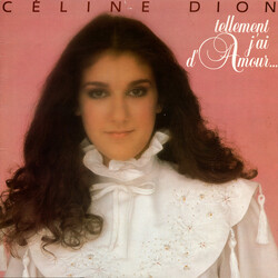 Céline Dion Tellement J'ai D'amour... Vinyl LP USED