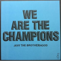 Jeff The Brotherhood We Are The Champions Vinyl LP USED