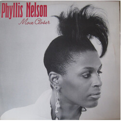 Phyllis Nelson Move Closer / Take Me Nowhere USED VINYL 12INCH 33 S RPM