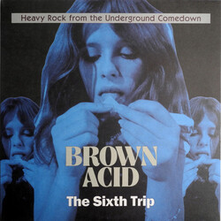 Various Brown Acid: The Sixth Trip (Heavy Rock From The Underground Comedown) Vinyl LP USED